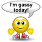 I'm gassy today!